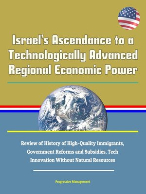 cover image of Israel's Ascendance to a Technologically Advanced Regional Economic Power